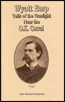 Wyatt Earp Tells of the Gunfight Near the O.K. Corral