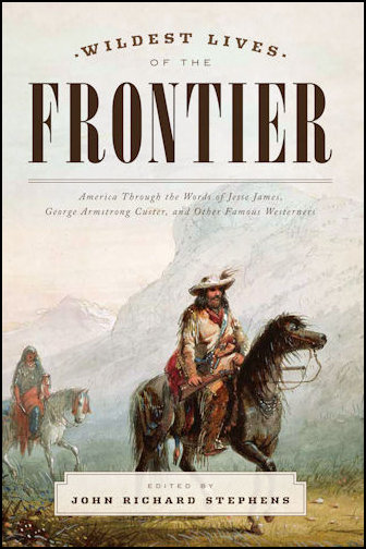 Wildest Lives of the Frontier
