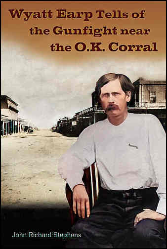 Wyatt Earp Tells of the Gunfight Near the O.K. Corral
